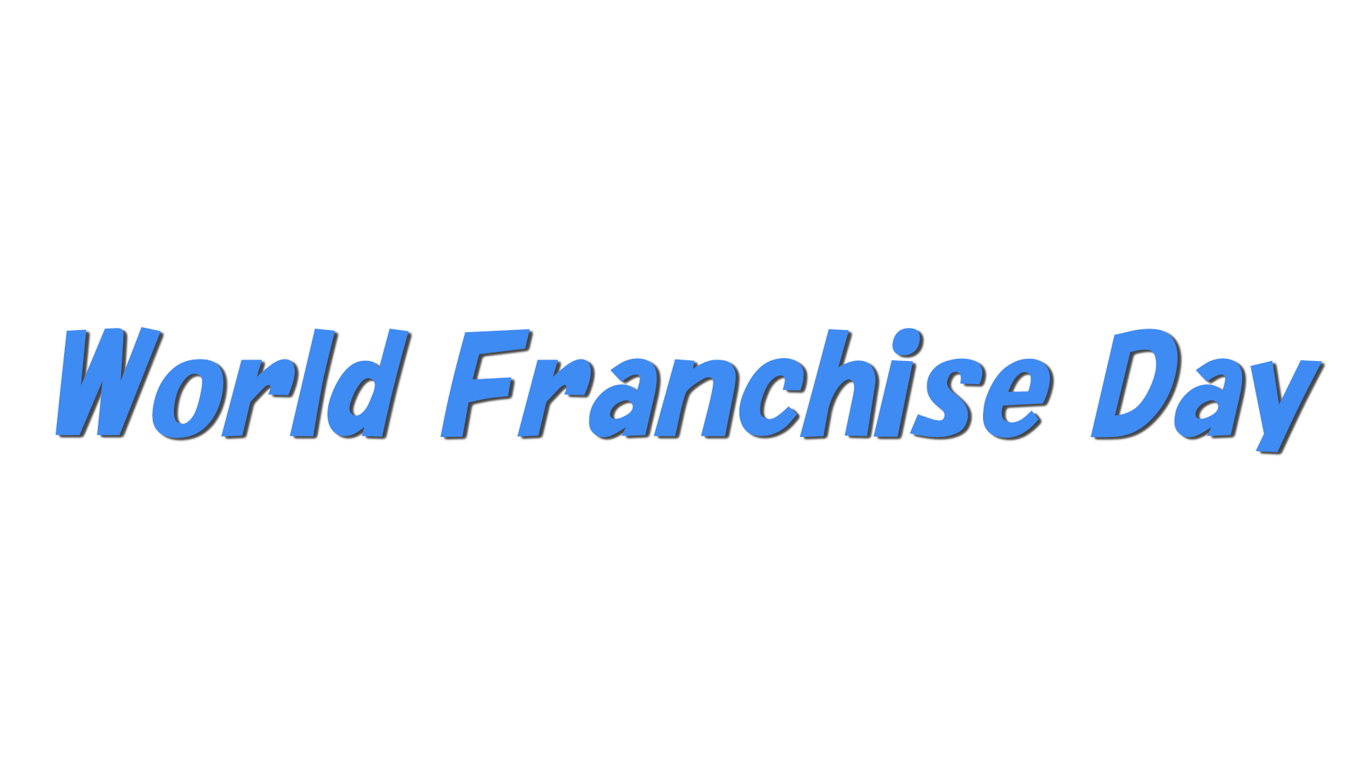World Franchise Dayの文字